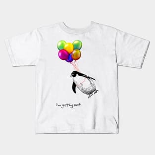 I'm Getting Out Kids T-Shirt